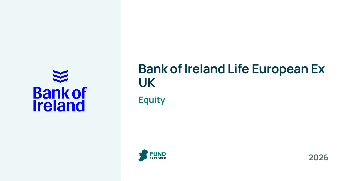 Unit Funds European Ex Uk S2 pension fund by BOI Life — National Pension Helpline