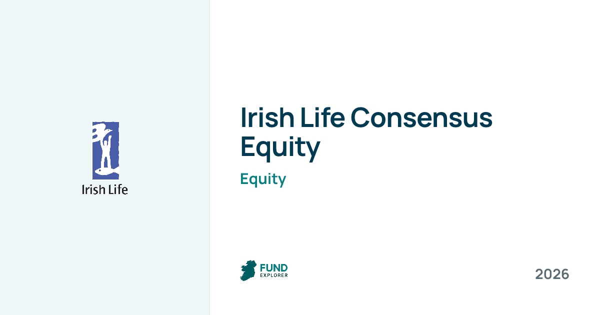 Consensus Equity pension fund by Irish Life — National Pension Helpline