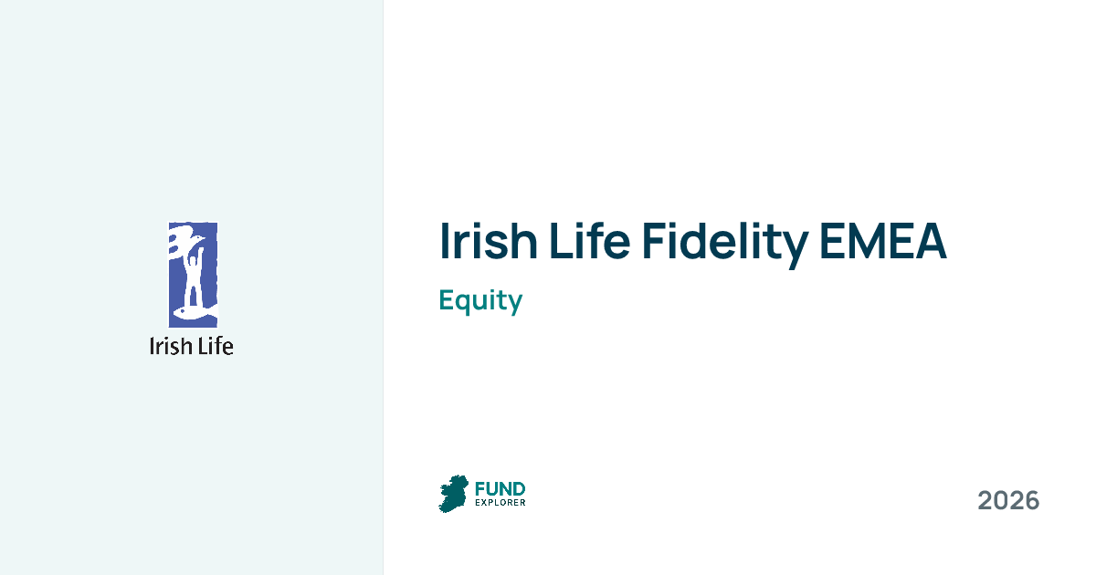 Fidelity Emea Cb B pension fund by Irish Life — National Pension Helpline