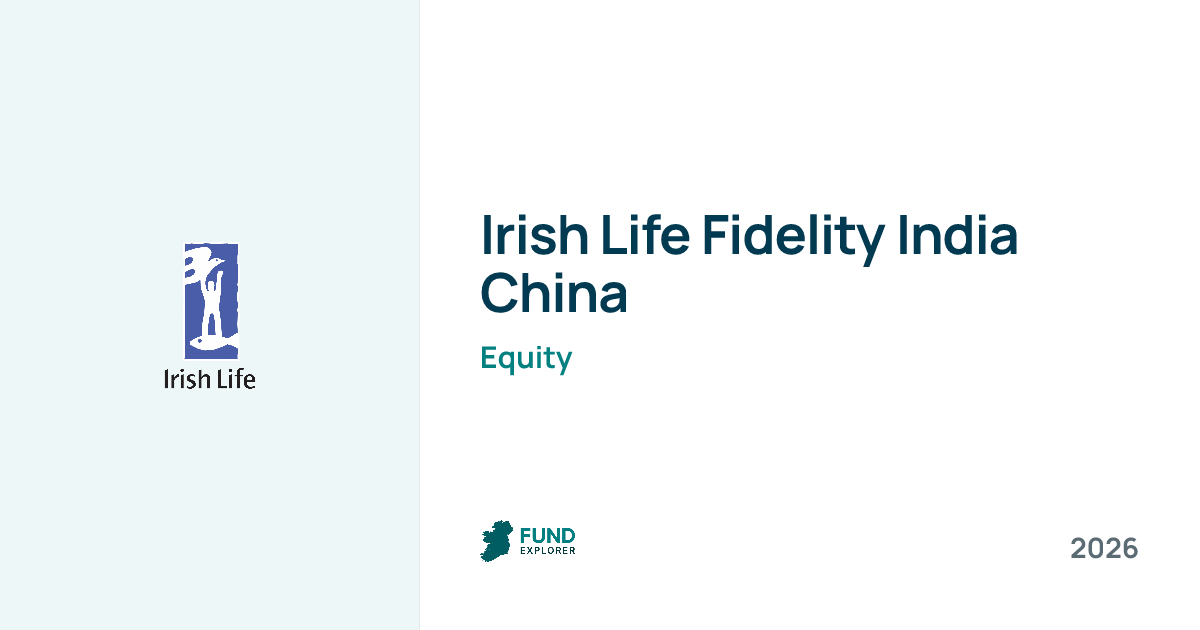 Fidelity India China Cbb pension fund by Irish Life — National Pension Helpline