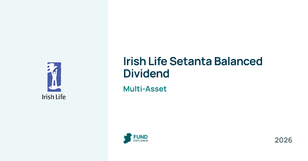 Ilsetanta Balanced Dividend pension fund by Irish Life — National Pension Helpline