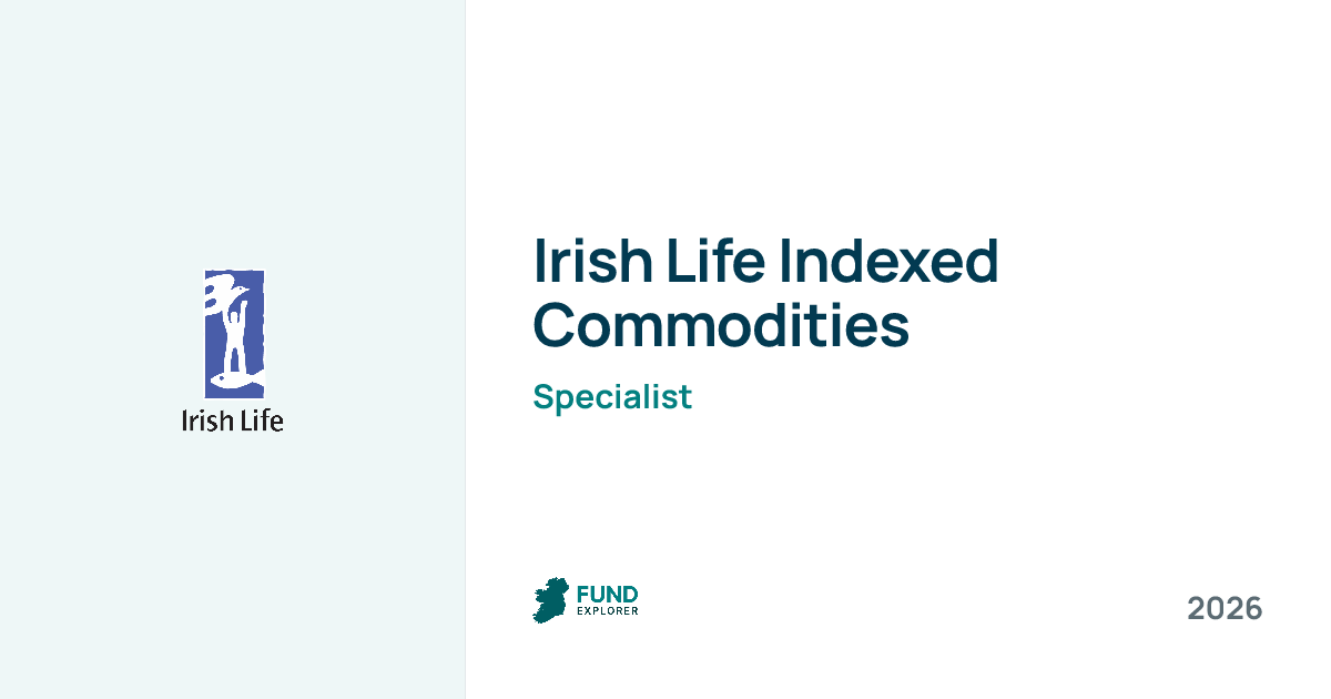 Indexed Commodities pension fund by Irish Life — National Pension Helpline