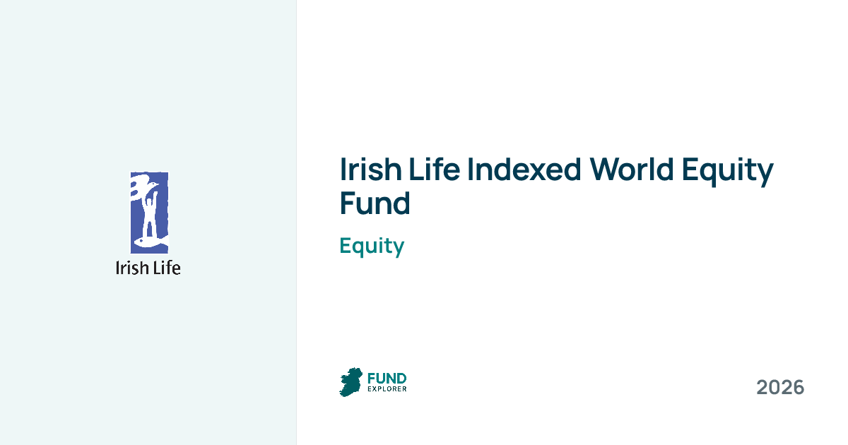 Indexed World Equity Fd Ser P Iwp pension fund by Irish Life — National Pension Helpline