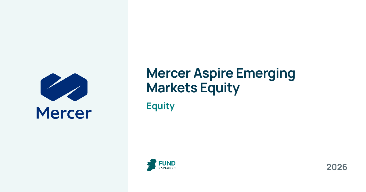 Emerging Markets Equity pension fund by Mercer Aspire — National Pension Helpline