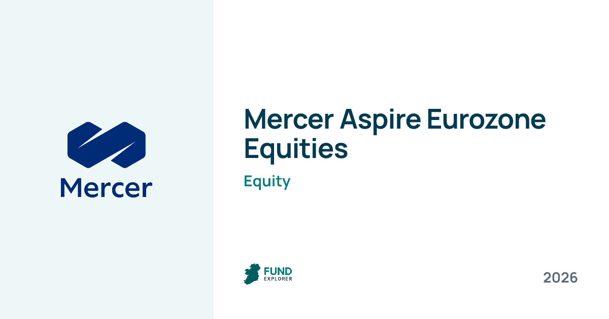 Eurozone Equities pension fund by Mercer Aspire — National Pension Helpline