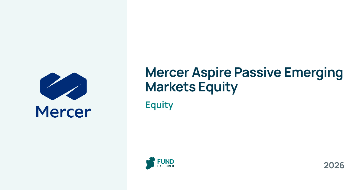 Passive Emerging Markets Equity pension fund by Mercer Aspire — National Pension Helpline