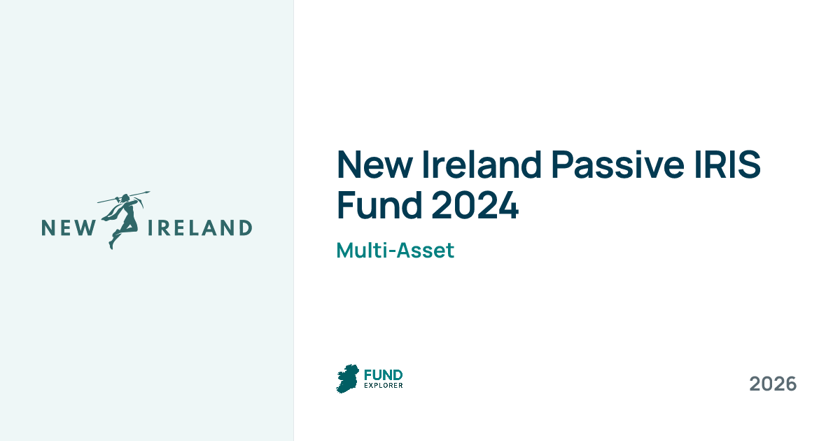 Passive Iris Fund 2024 pension fund by New Ireland — National Pension Helpline