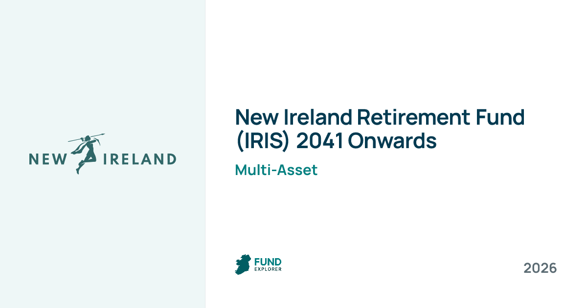 Retirement Fund Iris 2041 Onwards pension fund by New Ireland — National Pension Helpline