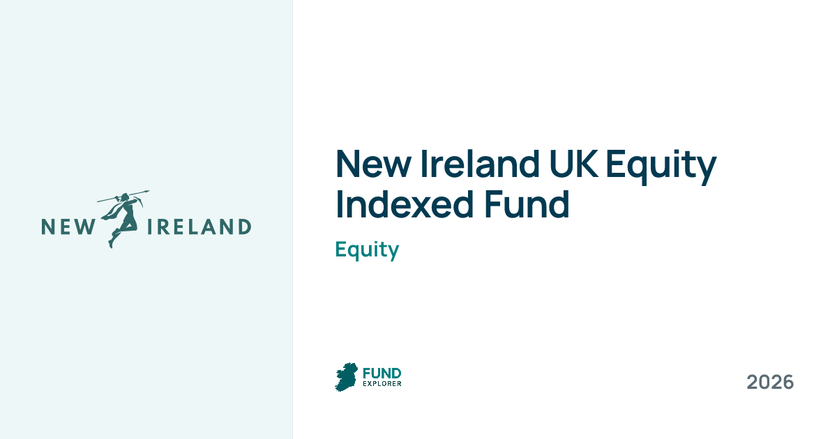 Uk Equity Indexed Fund pension fund by New Ireland — National Pension Helpline